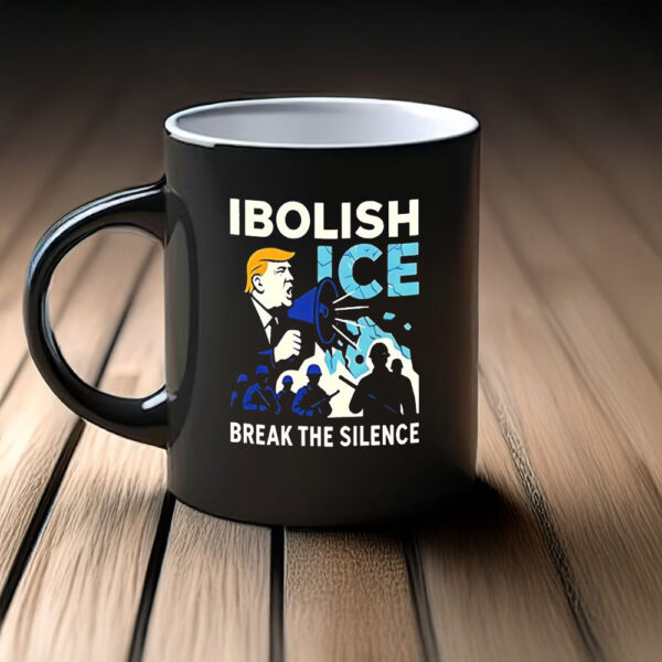 Abolish ICE Break The Silence Mug