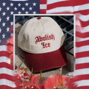 Abolish ICE Embroidered Hat