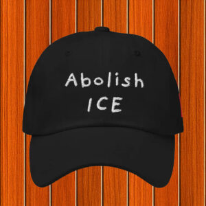 Abolish ICE Minimalist Embroidered Hat, Anti Trump Protest Cap