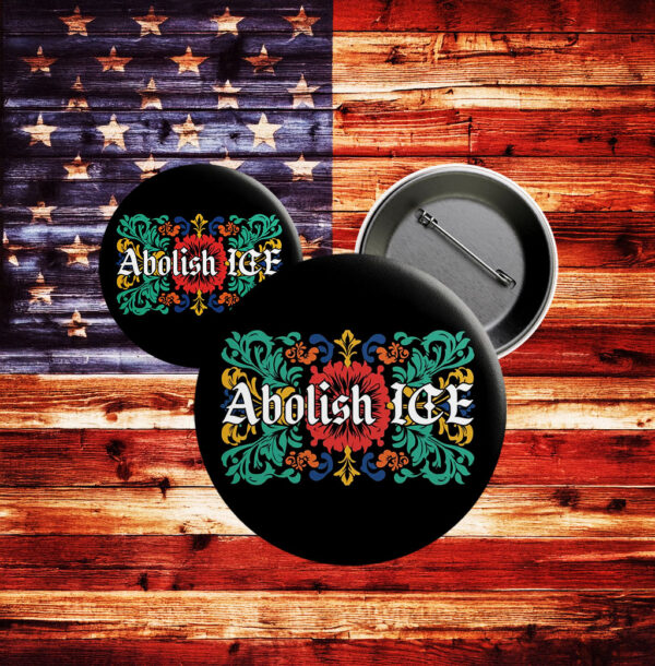 Abolish ICE Pinback Button