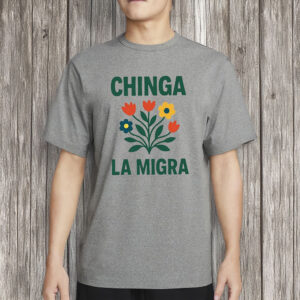 Abolish ICE Protest Shirts, Chinga La Migra Shirt