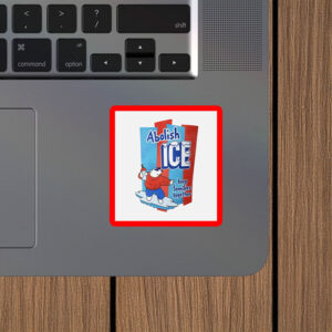 Abolish ICE • Keep Families Together Sticker