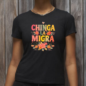 Anti Deportation Protest Shirt, Chinga La Migra Shirt