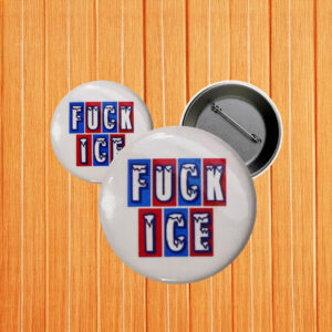 Anti ICE Activist Pin, Fuck ICE Pinback Button