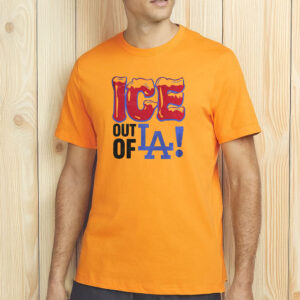Anti ICE Shirt, Fuck ICE Tee, Out Of LA, Protest Shirt, Anti Fascist Shirt