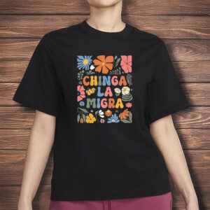 Anti-Trump Sweatshirt, Bold Political Tee, Chinga La Migra Shirt