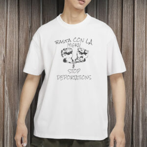Basta Con La Migra Stop Deportation Abolish ICE Tee Chinga La Migra Shirt