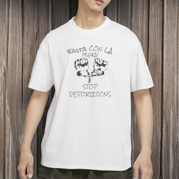 Basta Con La Migra Stop Deportation Abolish ICE Tee Chinga La Migra Shirt