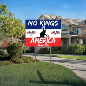 Black Cat Protest Design, No Kings in America Yard Sign