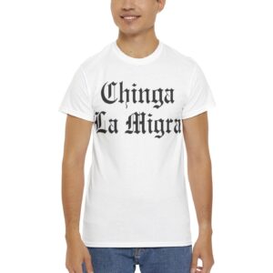 Chinga La Migra 2025 T-Shirt