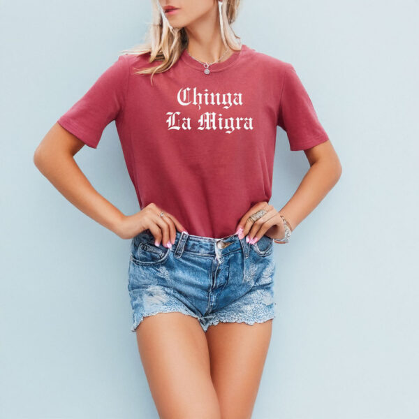Chinga La Migra 2025 T-Shirt