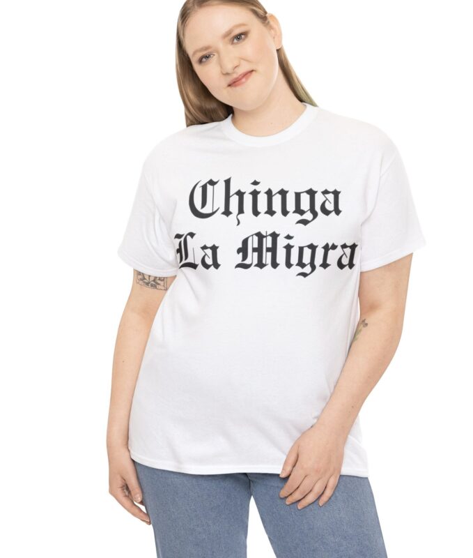 Chinga La Migra 2025 T-Shirt
