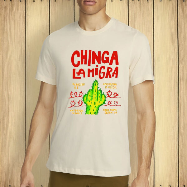 Chinga La Migra Cactus Tee – Abolish ICE • No Human Is Illegal Unisex Protest Shirt