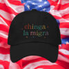 Chinga La Migra Embroidered Hat - Fuck Trump ICE MAGA Fascism Hat