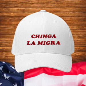 Chinga La Migra Embroidered Hat, Funny Political Hat