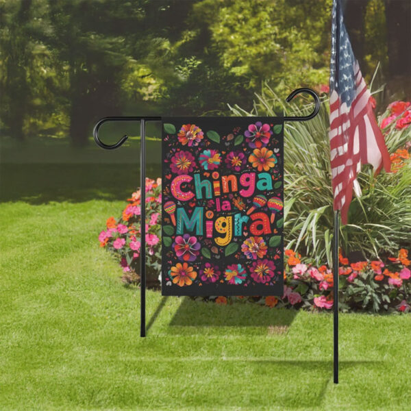 Chinga La Migra Floral Garden Flag, Anti-Racist Protest Flag