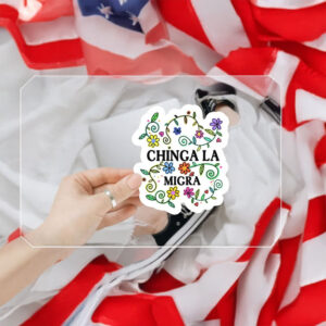 Chinga La Migra Floral Sticker, FDT Protest Sticker