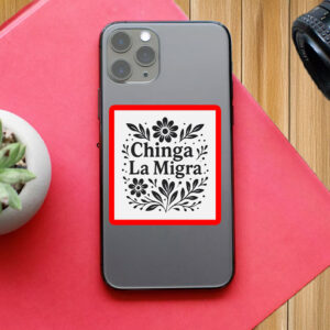 Chinga La Migra Floral Vinyl Sticker