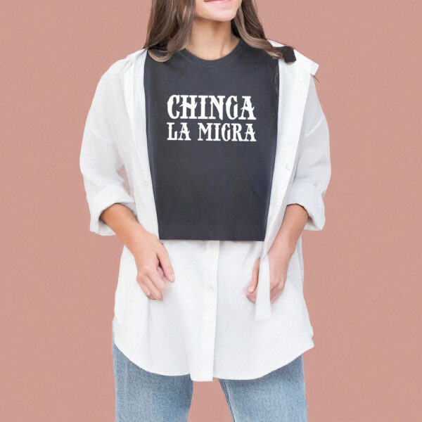 Chinga La Migra, Fuck Trump ICE MAGA Fascism Shirt