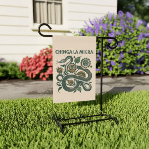Chinga La Migra Garden Flag with Snake - Abolish ICE Yard Flag