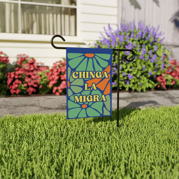 Chinga La Migra Garden Flag – Anti-MAGA Yard Flag