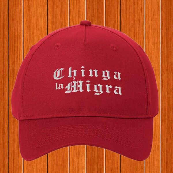 Chinga La Migra Hat, Funny Political Protest Cap, Pro Immigration Embroidered Dad Hat