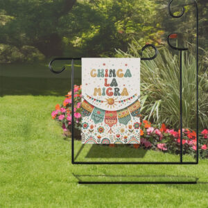 Chinga La Migra Immigrant Garden Flag – Abolish ICE Flag