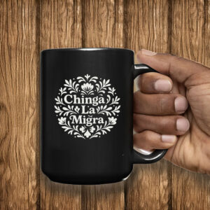 Chinga La Migra Mug – Fuck ICE Liberal Protest Mug