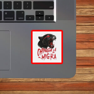 Chinga La Migra Panther Sticker