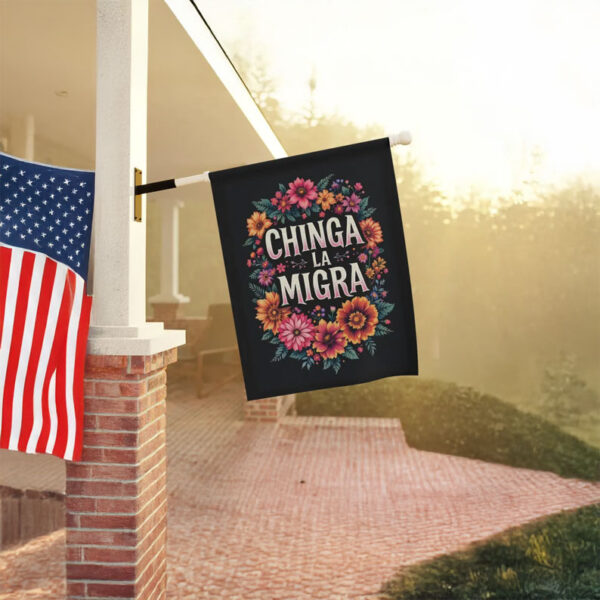Chinga La Migra Porch Flag, Floral Resistance Flag