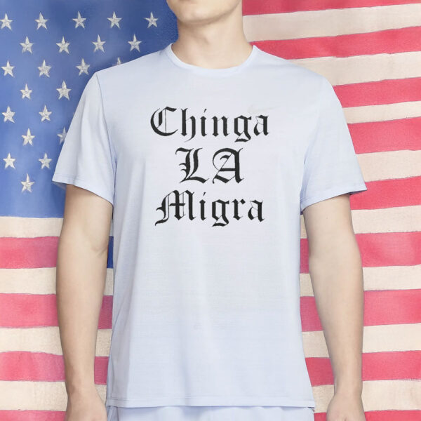 Chinga La Migra Shirt - Abolish ICE Protest T-Shirt