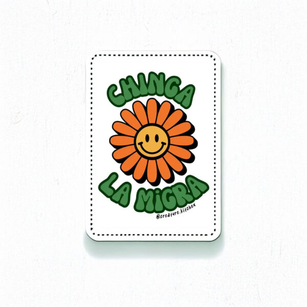 Chinga La Migra Smiley Flower Sticker