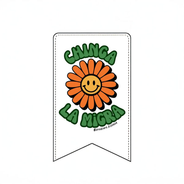 Chinga La Migra Smiley Flower Sticker