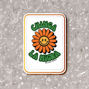 Chinga La Migra Smiley Flower Sticker