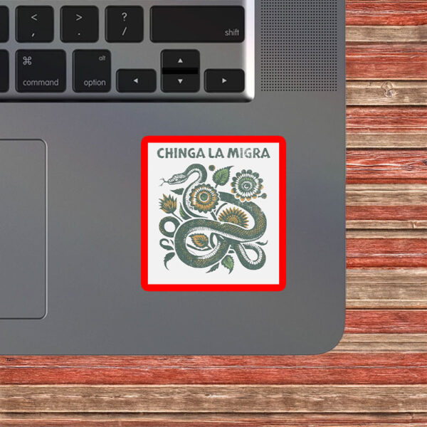 Chinga La Migra Snake & Florals Sticker