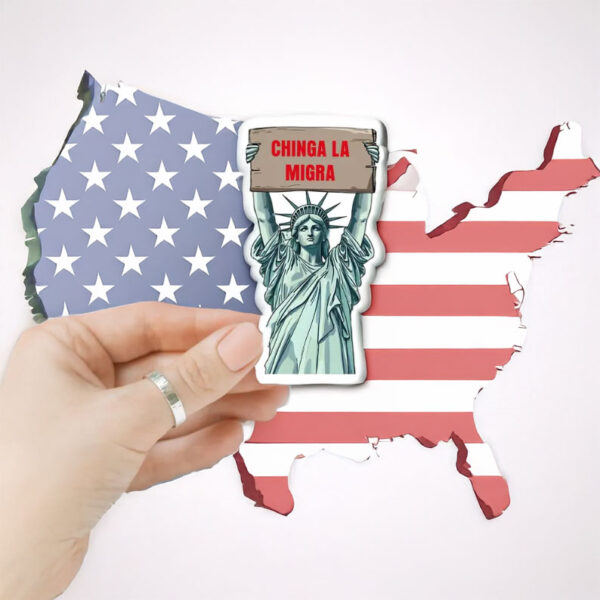 Chinga La Migra Statue of Liberty Sticker