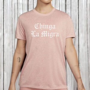Chinga La Migra Tee - Fuck Trump ICE MAGA Fascism Shirt