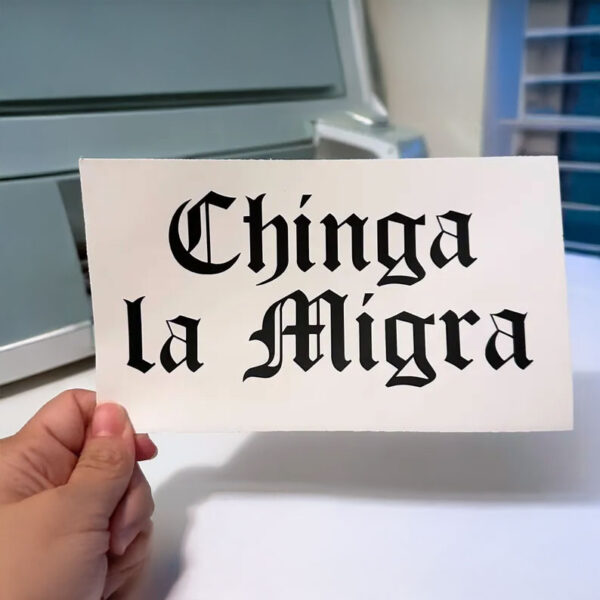 Chinga La Migra Vinyl Decal - Abolish ICE Sticker
