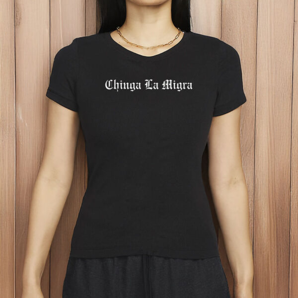 Chinga La Migra Women's Baby Tee - Mexican Pride Shirt
