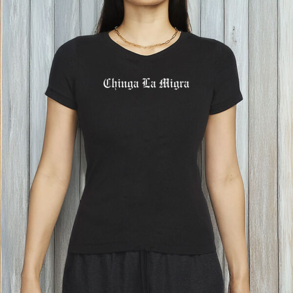 Chinga La Migra Women's Baby Tee - Mexican Pride Shirt