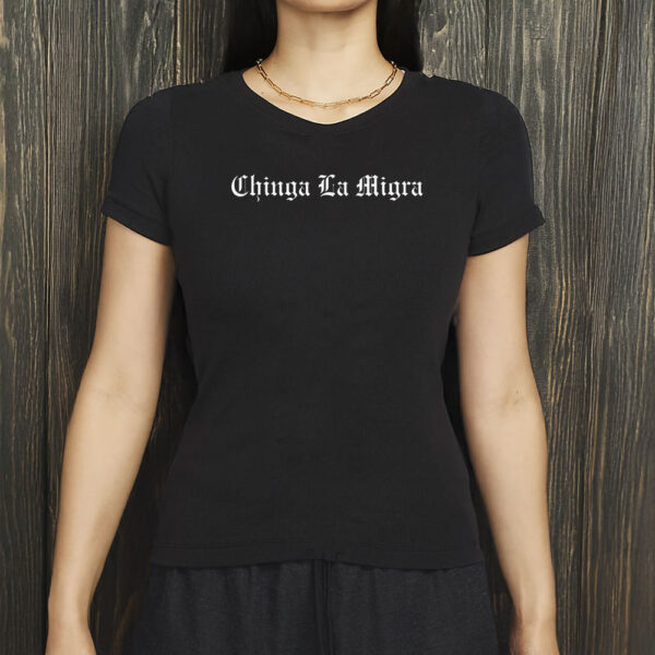 Chinga La Migra Women's Baby Tee - Mexican Pride Shirt