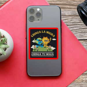 Chinga La Migra • Chinga Tu Maga Groovy Sticker