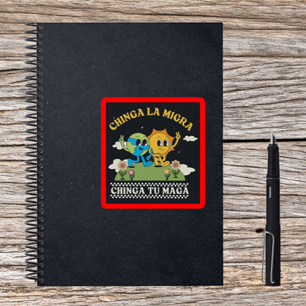 Chinga La Migra • Chinga Tu Maga Groovy Sticker