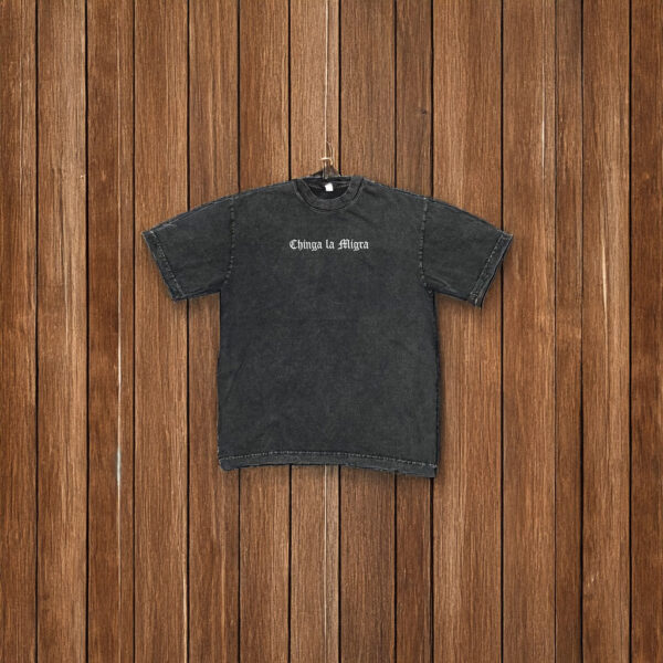 Chinga la Migra Unisex T-Shirt