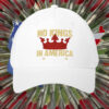 Classic Patriotic Freedom Cap, No Kings In America Crown Embroidered Hat