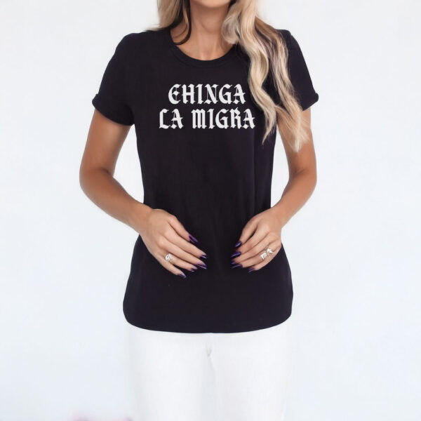 Comfort Colors Chinga La Migra T-Shirt
