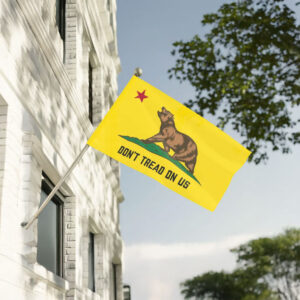 Don’t Tread On Us California Bear Protest Flag