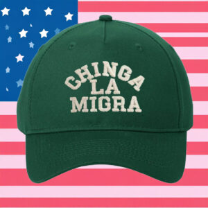 Embroidered Chinga La Migra Hat, Anti ICE Political Hat