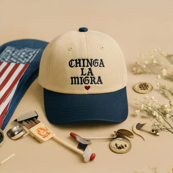 Embroidered Chinga La Migra cap