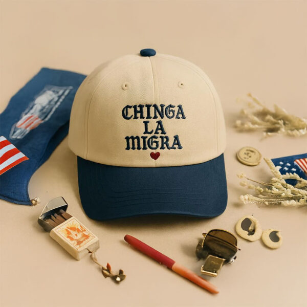 Embroidered Chinga La Migra cap